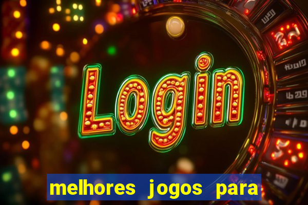 melhores jogos para play store